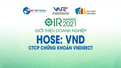 IR AWARDS 2021: Giới thiệu CTCP Chứng khoán VNDirect (HOSE: VND)