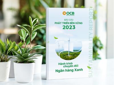 OCB công bố Báo cáo phát triển bền vững độc lập 2023 