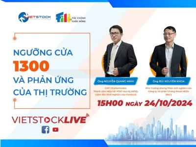 Vietstock LIVE: Cơ hội nào để VN-Index vượt vũ môn?