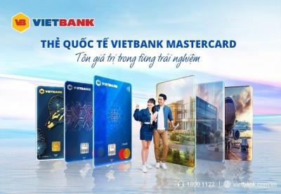 Tôn giá trị trong từng trải nghiệm với thẻ quốc tế Vietbank Mastercard