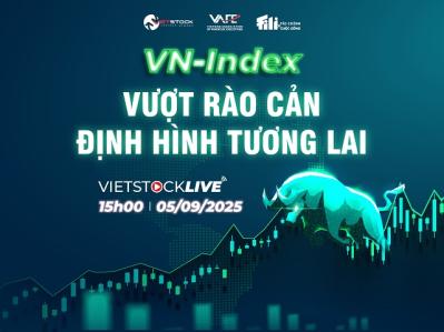Vietstock LIVE #20: VN-Index vượt rào cản, định hình tương lai